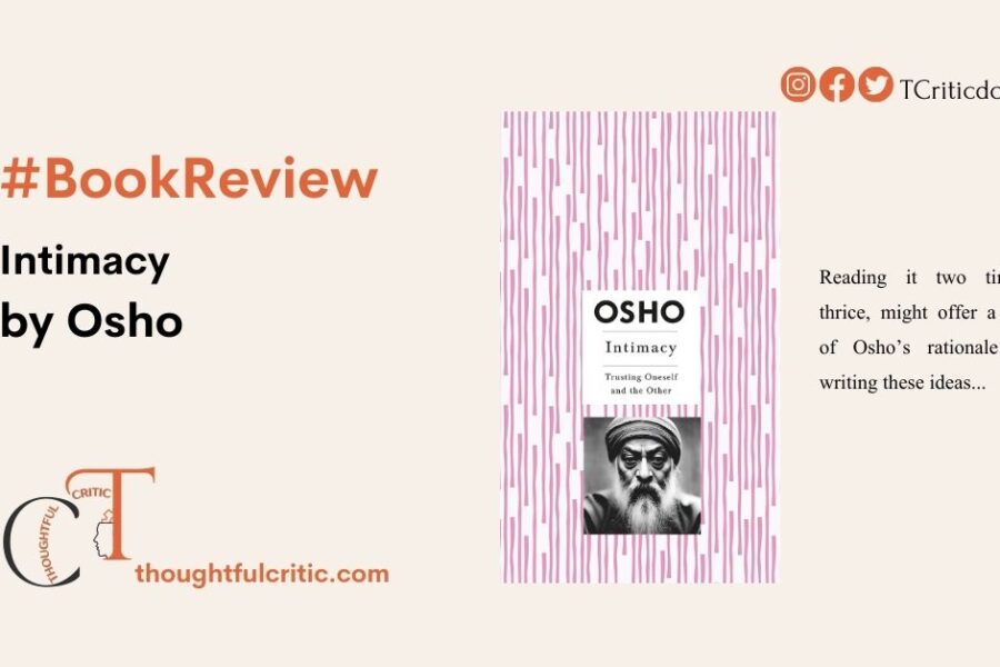 Intimacy: Trusting Oneself and the Other by Osho Book Review