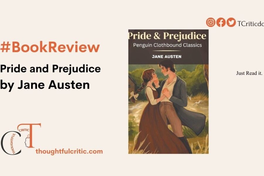 Pride and Prejudice by Jane Austen Book Review