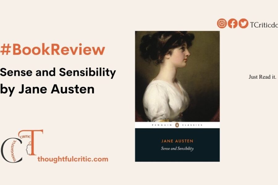 Sense and Sensibility by Jane Austen Book Review