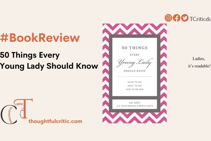 50 Things Every Young Lady Should Know by Kay West Et al. Book Review