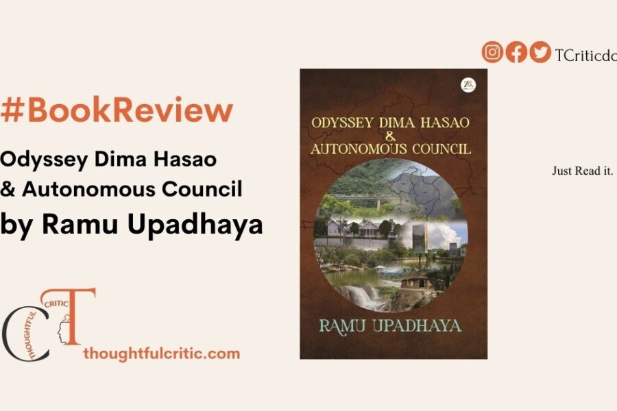 Odyssey Dima Hasao & Autonomous Council by Ramu Upadhaya: Book Review