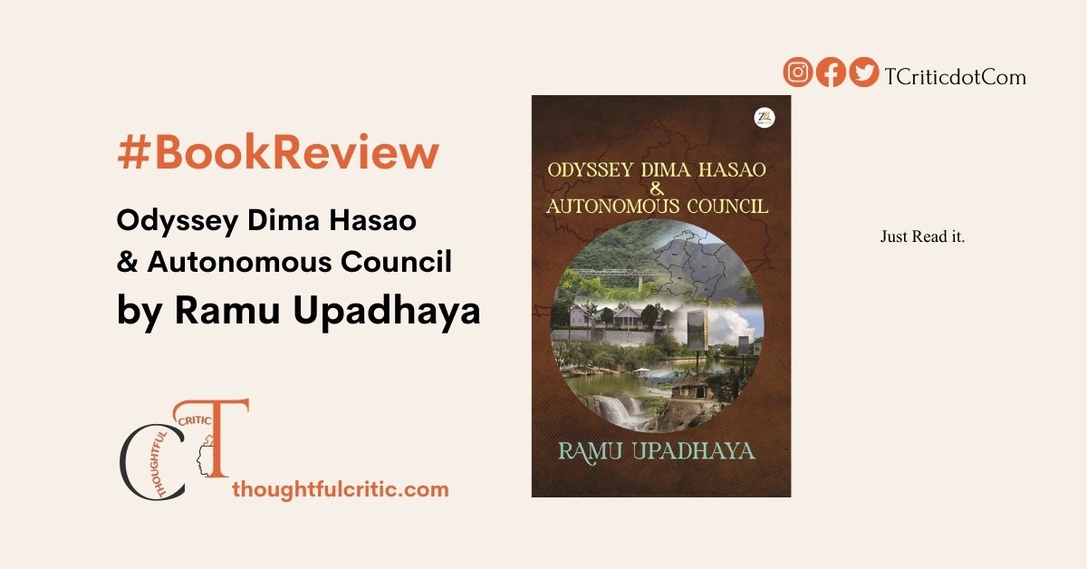 Odyssey Dima Hasao & Autonomous Council by Ramu Upadhaya: Book Review