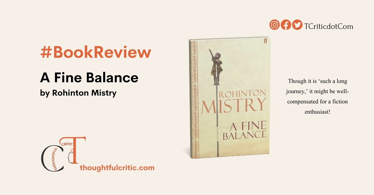 A Fine Balance by Rohinton Mistry Book Review