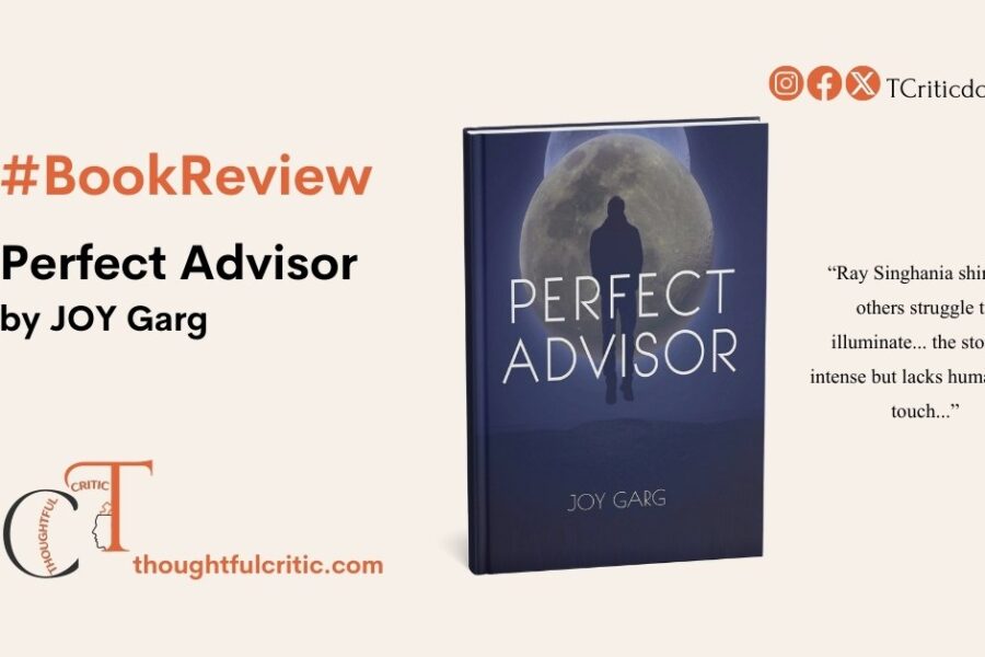 Perfect Advisor by JOY Garg – Book Review