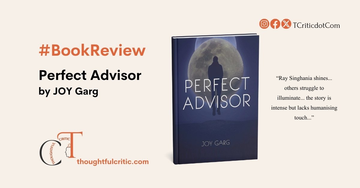 Perfect Advisor by JOY Garg – Book Review