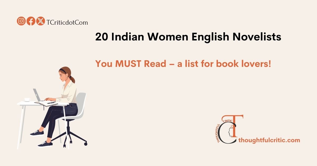 20 Indian Women English Novelists You Must Read – A Journey Across Time, Identity, and Imagination