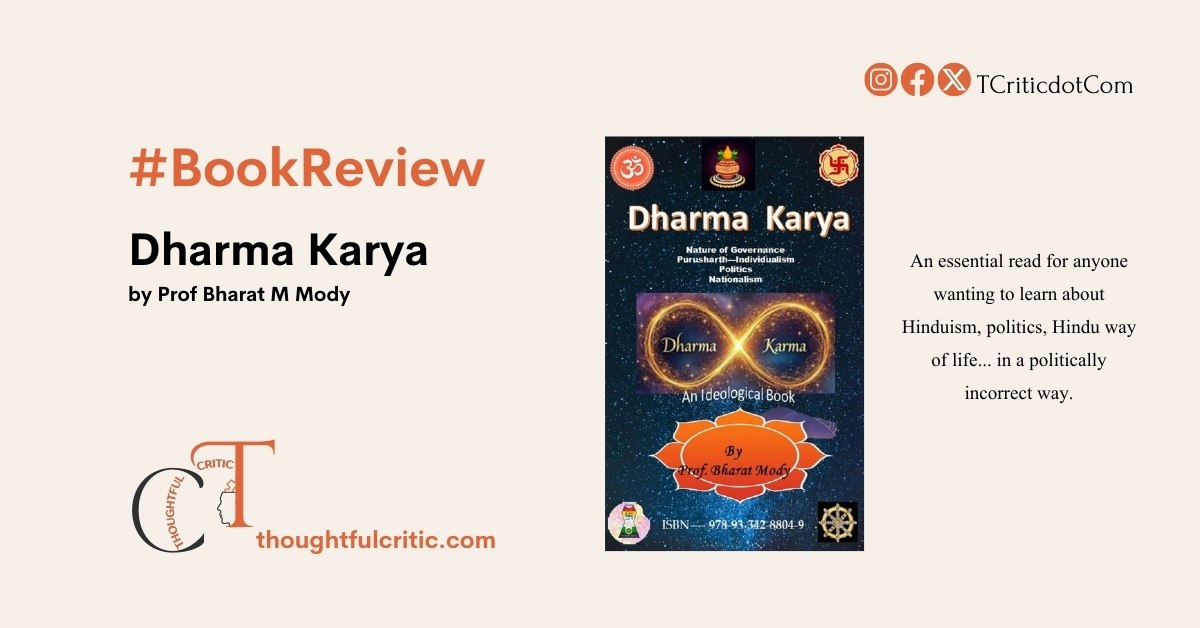 DHARMA KARYA: An Ideological Book by Prof Bharat M Mody – A Detailed Book Review