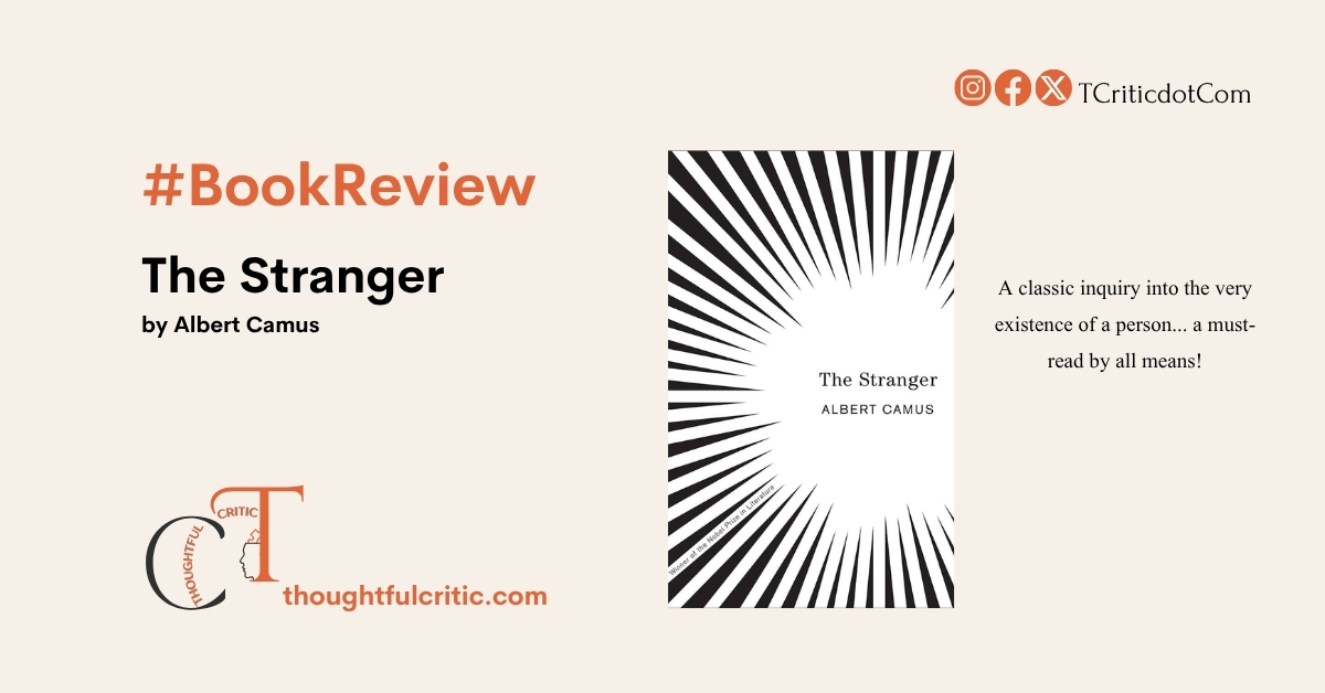 The Stranger by Albert Camus: An Intellectual Book Review
